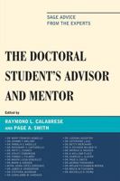 The Doctoral Studentos Advisor and Mentor: Sage Advice from the Experts 1607094509 Book Cover