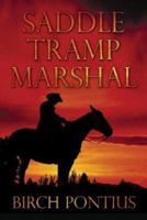 Saddle Tramp Marshal 1592868770 Book Cover