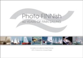 Photo FINNish: 60 Years of Finn Sailing 0955900115 Book Cover