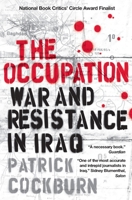 The Occupation: War and Resistance in Iraq 1844671003 Book Cover