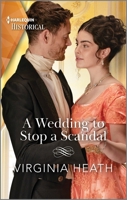 A Wedding to Stop a Scandal 1335595880 Book Cover