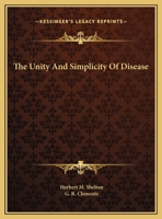 The Unity And Simplicity Of Disease 1425319785 Book Cover