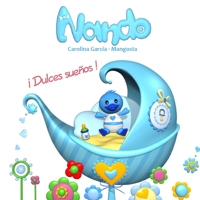 Nando: Dulces sueños (Spanish Edition) B0CT4541QS Book Cover