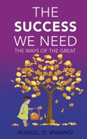 The Success We Need B0CTWR31KD Book Cover