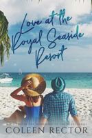 Love at the Royal Seaside Resort (Surrender to the Heart Series, #2) 1977979971 Book Cover