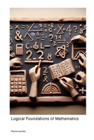 Logical Foundations of Mathematics 1779660340 Book Cover