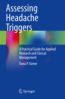 Assessing Headache Triggers: A Practical Guide for Applied Research and Clinical Management 3030819515 Book Cover