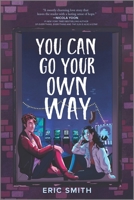 You Can Go Your Own Way 1335405682 Book Cover