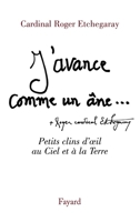 J'avance comme un âne 2213631360 Book Cover