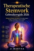 Therapeutische stemvork Gebruikershandleiding 2026: Genees je lichaam met geluid: eenvoudige stappen om pijn te stoppen, stress te verminderen en elke dag innerlijke rust te vinden. (Dutch Edition) B0GZWZJKWP Book Cover