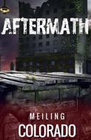 Aftermath: A Hopeful, Post-Apocalyptic Novel 1973774038 Book Cover