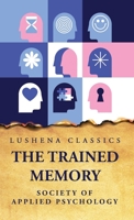The Trained Memory B0C887RPBJ Book Cover