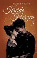Kreideherzen 5 (German Edition) 3384399250 Book Cover