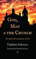 God, Man and the Church 0227176286 Book Cover