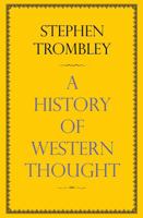 A Short History of Western Thought 0857898744 Book Cover