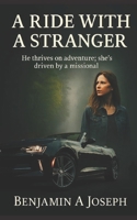 A Ride with a Stranger B0848ST4N8 Book Cover