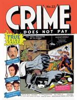 Crime Does Not Pay #22 1519716052 Book Cover
