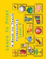 Learn to Print 2: Condensed Version 1943258155 Book Cover