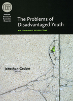 The Problems of Disadvantaged Youth: An Economic Perspective 0226309452 Book Cover