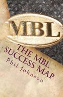 The MBL Success Map 149604360X Book Cover