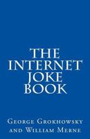 The Internet Joke Book 0692866841 Book Cover