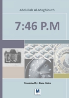 7: 46 P.M 6030515381 Book Cover