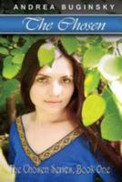 The Chosen: The Chosen Series, Book One 1499559836 Book Cover