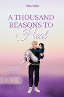 A Thousand Reasons To Heal: New Adult Contemporary Romance mit emotionaler Tiefe. (German Edition) 3384950771 Book Cover