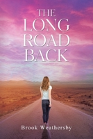 The Long Road Back 1685177816 Book Cover