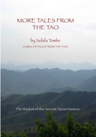 More Tales From The Tao: Teachings of the Great Taoist Masters B08P29DC5L Book Cover