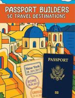 Passport Builders: 50 Travel Destinations B0GLDVGJYR Book Cover