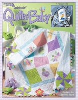 Tadpole Quilts for Baby (Leisure Arts #3518) 157486646X Book Cover