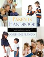 Parents Handbook: Your Child's First Blood Test and What You Need to Know 1434908135 Book Cover