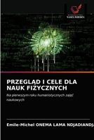 PrzeglĄd I Cele Dla Nauk Fizycznych 6203663816 Book Cover