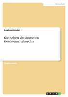 Die Reform des deutschen Genossenschaftsrechts 364010966X Book Cover