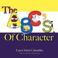 The ABC's Of Character 0981848826 Book Cover