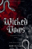 Wicked Vows: Dark Mafia Romance (Deutsche Ausgabe) (Shadows & Desire Series (Deutsche Ausgabe)) (German Edition) B0GVVSFP3M Book Cover