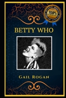 Betty Who: Dance Pop Star, the Original Anti-Anxiety Adult Coloring Book B08J576QKK Book Cover