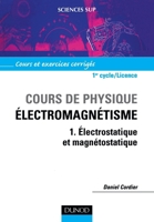 Cours de physique - Électromagnétisme - Tome 1 - Électrostatique et magnétostatique (French Edition) 2100068539 Book Cover