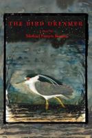 The Bird Dreamer 0692232354 Book Cover