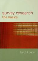 Survey Research: The Basics (Essential Resource Books for Social Research) 0761947051 Book Cover