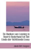 De Banken van Leening in Noord-Nederland tot Het Einde der Achttiende Eeuw 0559446950 Book Cover