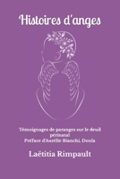 Histoires d'anges: Témoignages de paranges sur le deuil périnatal B0B8R6KP58 Book Cover