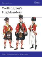 Wellington's Highlanders (Men-at-Arms) 1855322560 Book Cover