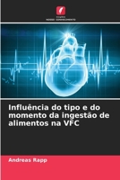 Influência do tipo e do momento da ingestão de alimentos na VFC (Portuguese Edition) 6209989012 Book Cover
