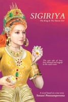 SIGIRIYA: A Tale of Grandeur, Love and Tragedy 0648442934 Book Cover