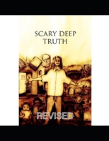 SCARY DEEP TRUTH B0CP2SVRTF Book Cover