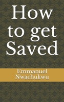 How to get Saved B08RSZKRFR Book Cover