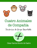 Cuatro animales de compa��a B084DGMB9Z Book Cover