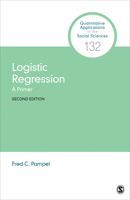 Logistic Regression: A Primer (Quantitative Applications in the Social Sciences) 0761920102 Book Cover